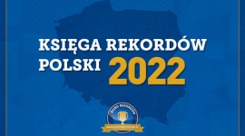 Księga Rekordów Polski 2022