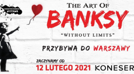 „The Art of Banksy. Without Limits” – otwarcie wystawy 12 lutego